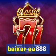 baixar aa888